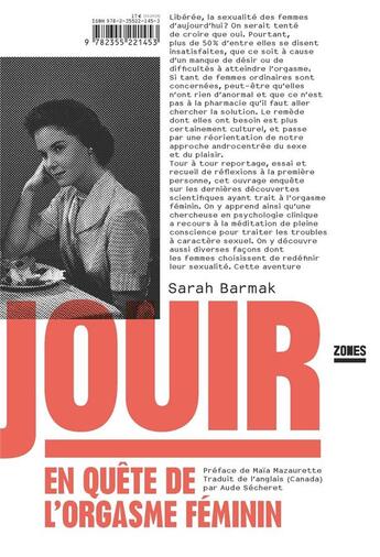 Couverture du livre « Jouir ; en quête de l'orgasme féminin » de Sarah Barmak aux éditions Zones