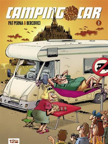 Couverture du livre « Camping car T.2 » de Philippe Bercovici et Pat Perna aux éditions 12 Bis
