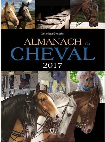 Couverture du livre « Almanach du cheval (2017) » de Frederique Monnier aux éditions Communication Presse Edition