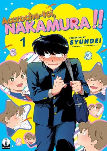 Couverture du livre « Accroche-toi, Nakamura !! Tome 1 » de Syundei aux éditions Taifu Comics