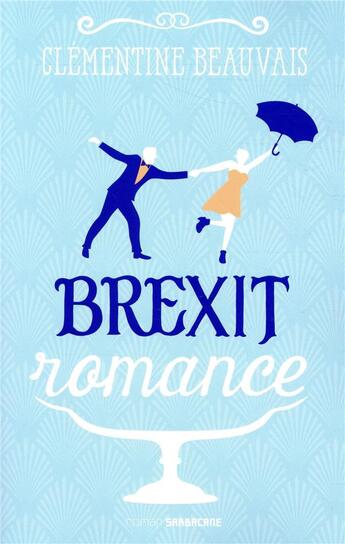 Couverture du livre « Brexit romance » de Clementine Beauvais aux éditions Sarbacane