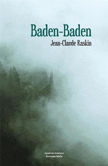 Couverture du livre « Baden-Baden » de Jean-Claude Raskin aux éditions Editions Maia