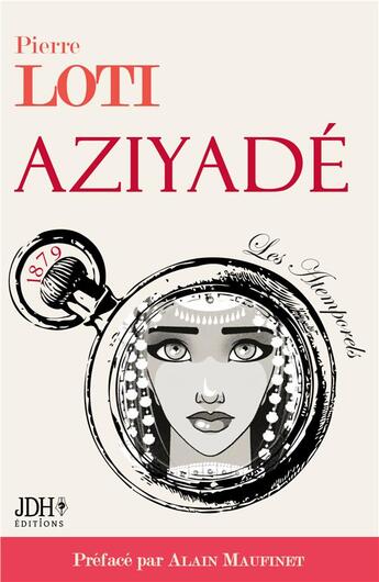 Couverture du livre « Aziyadé » de Pierre Loti et Alain Maufinet aux éditions Jdh