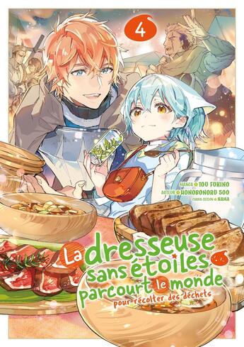 Couverture du livre « La dresseuse sans étoiles parcourt le monde Tome 4 » de Honobonoru500 et Tou Fukino aux éditions Meian