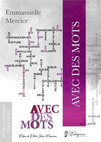 Couverture du livre « Avec des mots ; ado » de Emmanuelle Mercier aux éditions Editions De La Chataigneraie