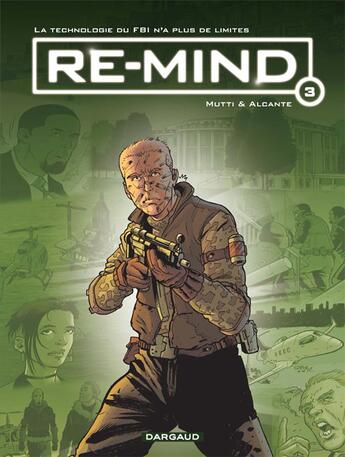 Couverture du livre « Re-mind Tome 3 » de Alcante et Mutti aux éditions Dargaud