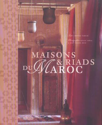 Couverture du livre « Maisons et riads du Maroc » de C Treal aux éditions Aubanel