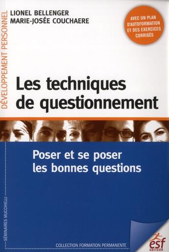 Couverture du livre « Les techniques de questionnement » de Bellenger Lionel/Cou aux éditions Esf