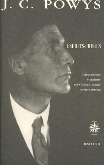 Couverture du livre « Esprits-freres - correspondance » de John Cowper Powys aux éditions Corti