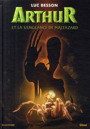 Couverture du livre « Arthur et la vengeance de Maltazard » de Besson/Cecile aux éditions Glenat