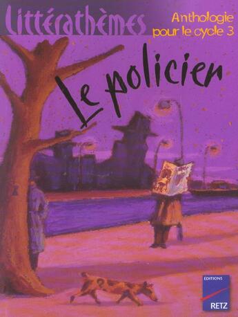 Couverture du livre « LE POLICIER » de Dominique Megrier aux éditions Retz