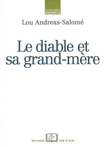 Couverture du livre « Le Diable et sa grand-mère » de Lou Andreas-Salome aux éditions Rue D'ulm