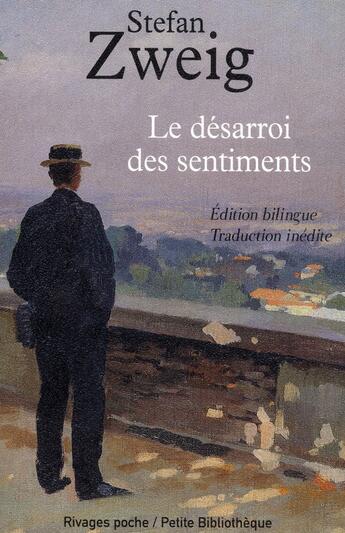 Couverture du livre « Le désarroi des sentiments » de Stefan Zweig aux éditions Rivages