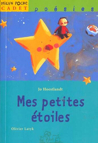 Couverture du livre « Mes Petites Etoiles » de Hoestlandt-J+Latyk-O aux éditions Milan