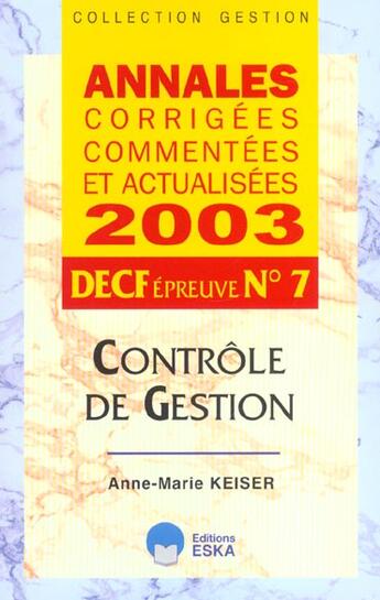 Couverture du livre « Decf epreuve 7 controle de gestion » de Keiser Am aux éditions Eska