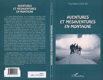 Couverture du livre « Aventures et mesaventures en montagne » de Yves-Marie Laulan aux éditions L'harmattan