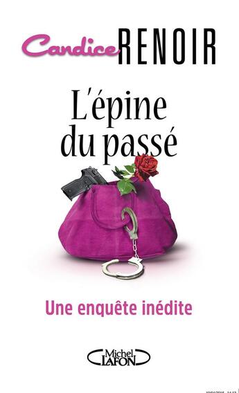 Couverture du livre « L'épine du passé » de Candice Renoir aux éditions Michel Lafon