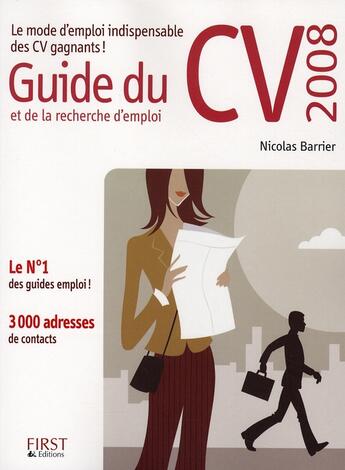 Couverture du livre « Guide du CV et de la recherche d'emploi 2008 » de Barrier Nicolas aux éditions First