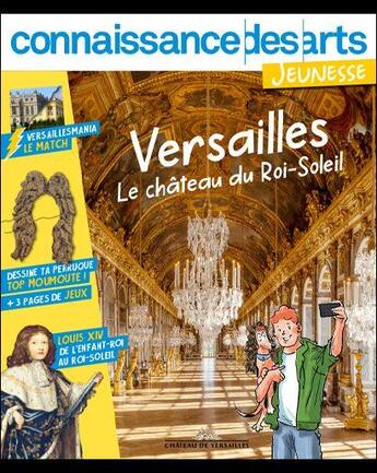 Couverture du livre « Versailles jeunesse » de  aux éditions Connaissance Des Arts