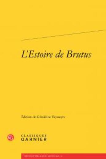 Couverture du livre « L'estoire de Brutus » de Anonyme aux éditions Classiques Garnier