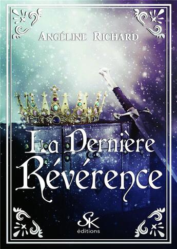 Couverture du livre « La dernière révérence » de Richard Angeline aux éditions Sharon Kena