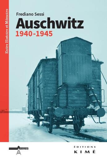 Couverture du livre « Auschwitz 1940-1945 » de Sessi Frediano aux éditions Kime