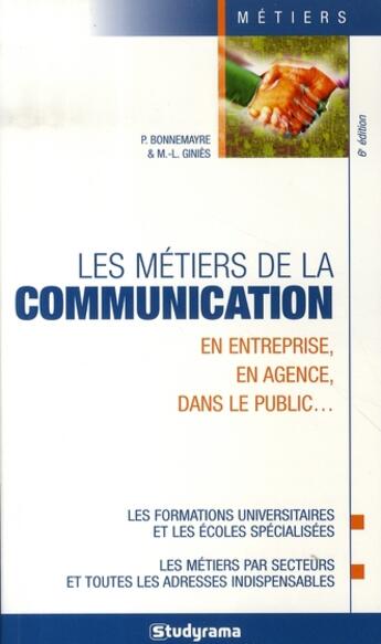 Couverture du livre « Les métiers de la communication (6e édition) » de  aux éditions Studyrama