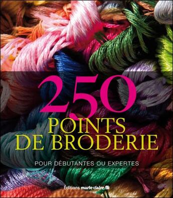 Couverture du livre « 250 points de broderie » de  aux éditions Marie-claire