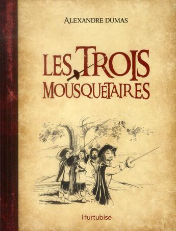 Couverture du livre « Les trois Mousquetaires » de Alexandre Dumas et Ronne Randall et Robert Dune aux éditions Hurtubise