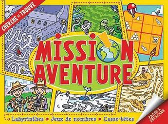 Couverture du livre « Mission aventure » de  aux éditions Presses Aventure