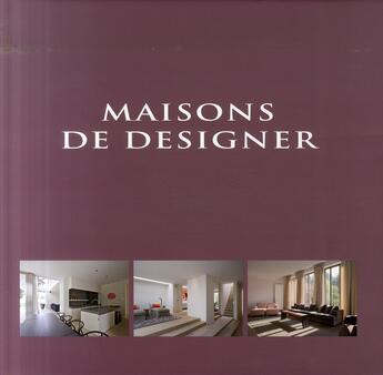 Couverture du livre « Maisons de designer » de  aux éditions Beta-plus