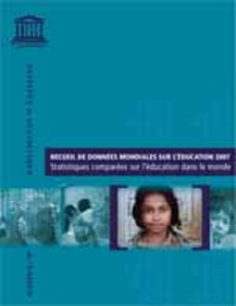 Couverture du livre « Recueil de données mondiales sur l'éducation (édition 2007) » de  aux éditions Unesco