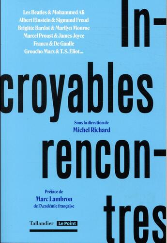 Couverture du livre « Incroyables rencontres » de  aux éditions Tallandier