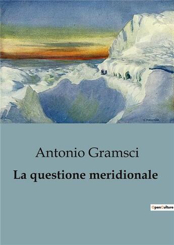 Couverture du livre « La questione meridionale » de Antonio Gramsci aux éditions Shs Editions