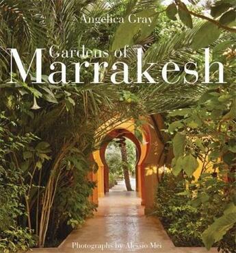 Couverture du livre « Gardens of marrakesh » de Gray aux éditions Aurum