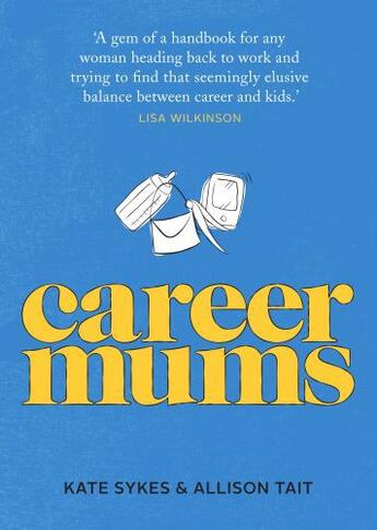 Couverture du livre « Career Mums » de Tait Allison aux éditions Penguin Books Ltd Digital