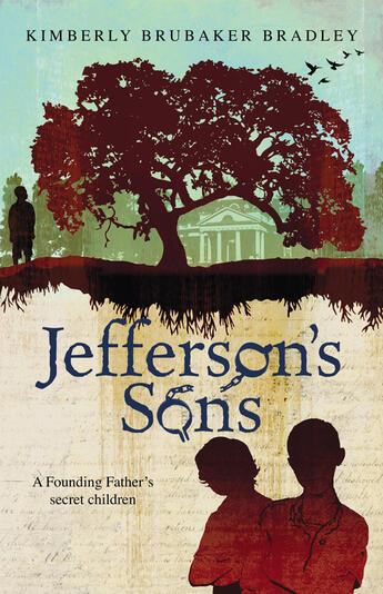 Couverture du livre « Jefferson's Sons » de Bradley Kimberly Brubaker aux éditions Penguin Group Us