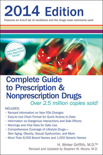 Couverture du livre « Complete Guide to Prescription & Nonprescription Drugs 2014 » de Griffith H Winter aux éditions Penguin Group Us