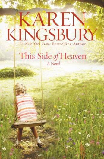 Couverture du livre « This Side of Heaven » de Karen Kingsbury aux éditions Center Street