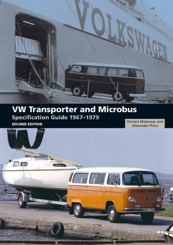 Couverture du livre « VW Transporter and Microbus Specification Guide 1967-1979 » de Prinz Alexander aux éditions Crowood Press Digital