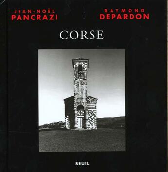 Couverture du livre « Corse » de Depardon/Pancrazi aux éditions Seuil