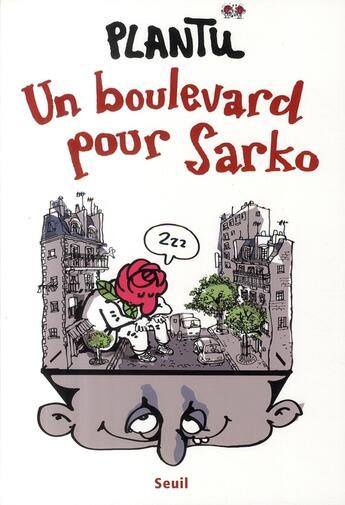 Couverture du livre « Un boulevard pour Sarko » de Plantu aux éditions Seuil