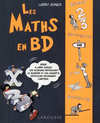 Couverture du livre « Les maths en BD Tome 1 ; l'algèbre » de Larry Gonick aux éditions Larousse