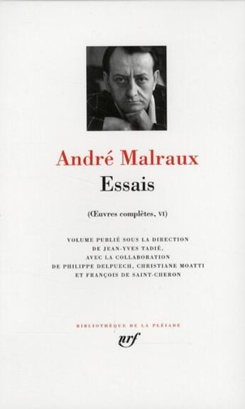 Couverture du livre « Oeuvres complètes t.6 ; essais » de Andre Malraux aux éditions Gallimard