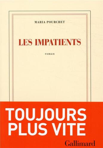 Couverture du livre « Les impatients » de Maria Pourchet aux éditions Gallimard