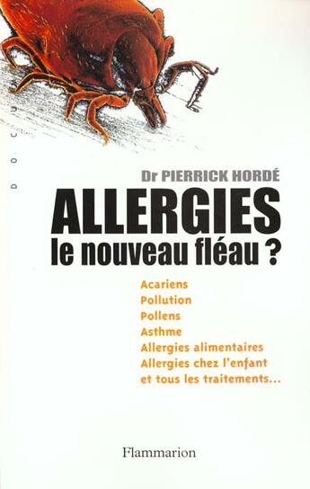 Couverture du livre « Allergies : Le Nouveau Fléau ? » de Pierrick Horde aux éditions Flammarion