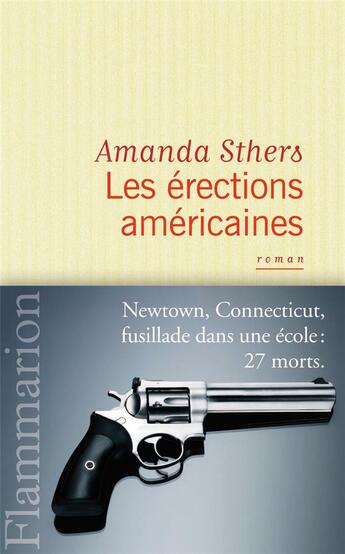 Couverture du livre « Les érections américaines » de Amanda Sthers aux éditions Flammarion