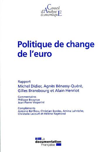 Couverture du livre « Politique de change de l'euro » de Didier Michel / Bena aux éditions Documentation Francaise