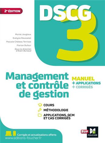 Couverture du livre « DSCG 3 : management et contrôle de gestion » de Muriel Jougleux et Pascale Chateau Terrisse et Evelyne Rousselet et Florian Dufour aux éditions Foucher