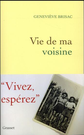 Couverture du livre « Vie de ma voisine » de Genevieve Brisac aux éditions Grasset Et Fasquelle